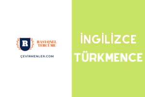 İngilizce Türkmence Tercüme